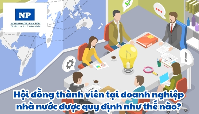 Hội đồng thành viên tại doanh nghiệp nhà nước được quy định như thế nào?
