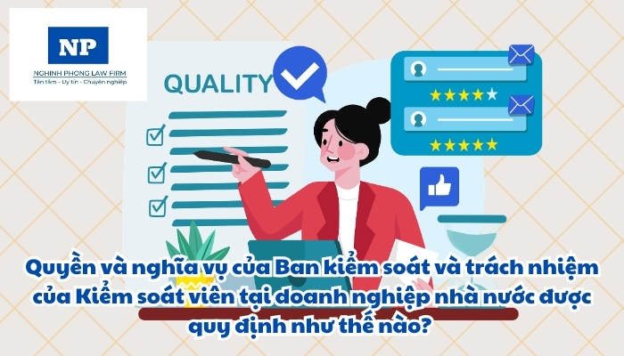 Quyền và nghĩa vụ của Ban kiểm soát và trách nhiệm của Kiểm soát viên tại doanh nghiệp nhà nước được quy định như thế nào?