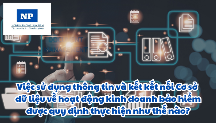 Việc sử dụng thông tin và kết nối Cơ sở dữ liệu về hoạt động kinh doanh bảo hiểm được quy định thực hiện như thế nào?