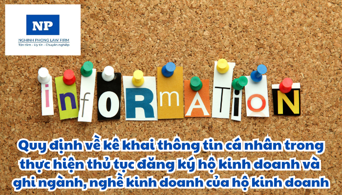 Giấy tờ pháp lý của cá nhân là gì? Kê khai thông tin cá nhân trong thực hiện thủ tục đăng ký hộ kinh doanh và ghi ngành, nghề kinh doanh của hộ kinh doanh được quy định thực hiện như thế nào?