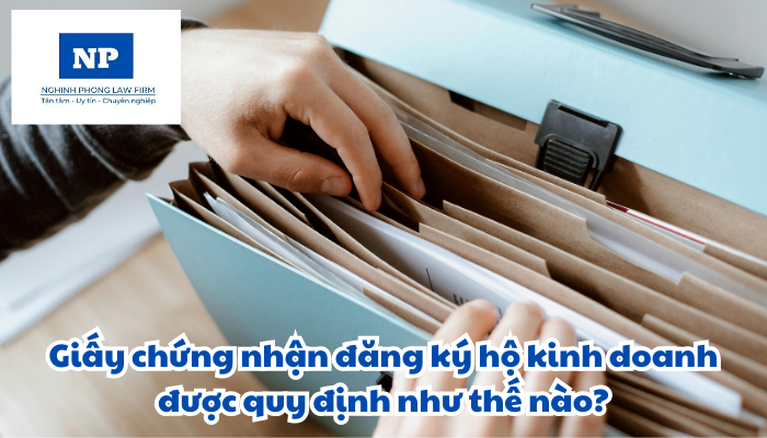 Giấy chứng nhận đăng ký hộ kinh doanh được quy định như thế nào?