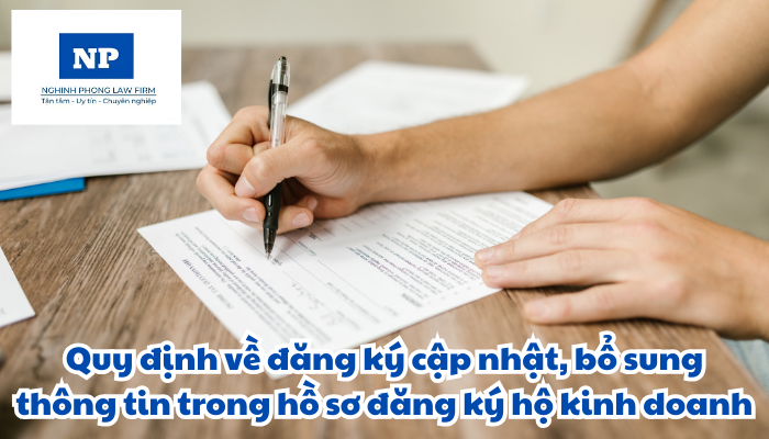 Đăng ký cập nhật, bổ sung thông tin trong hồ sơ đăng ký hộ kinh doanh được quy định thực hiện như thế nào?