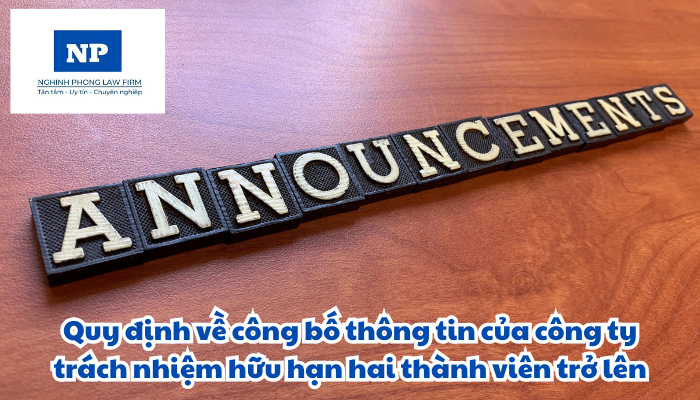 Công bố thông tin của công ty trách nhiệm hữu hạn hai thành viên trở lên được quy định như thế nào?