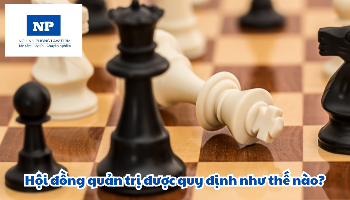 Hội đồng quản trị được quy định như thế nào?