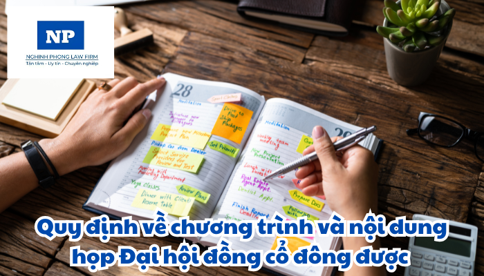 Chương trình và nội dung họp Đại hội đồng cổ đông được quy định như thế nào?