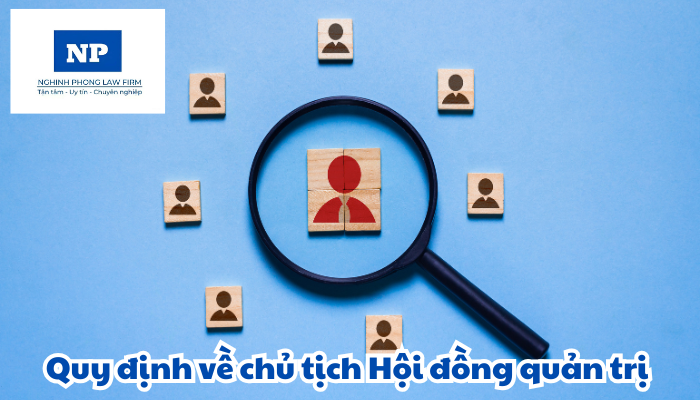 Chủ tịch Hội đồng quản trị được quy định như thế nào?