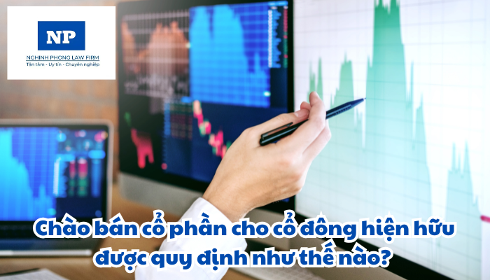 Chào bán cổ phần cho cổ đông hiện hữu được quy định như thế nào?