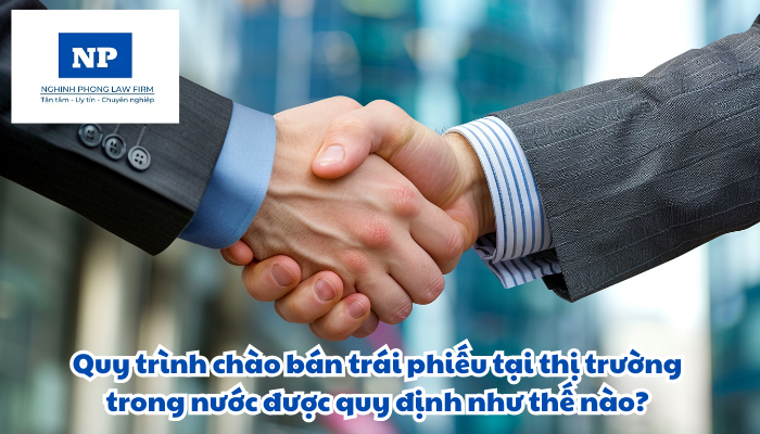 Quy trình chào bán trái phiếu tại thị trường trong nước được quy định như thế nào?