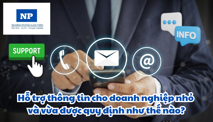 Hỗ trợ thông tin cho doanh nghiệp nhỏ và vừa được quy định như thế nào?