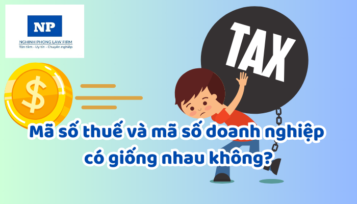 Mã số thuế và mã số doanh nghiệp có giống nhau không?