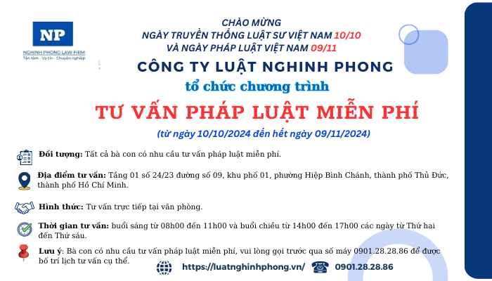 Công ty Luật Nghinh Phong tổ chức chương trình tư vấn pháp luật miễn phí (từ ngày 10/10/2024 đến hết ngày 09/11/2024)